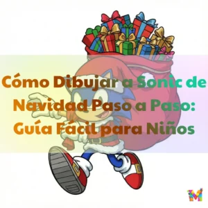 Cómo Dibujar a Sonic de Navidad Paso a Paso: Guía Fácil para Niños thumbnail